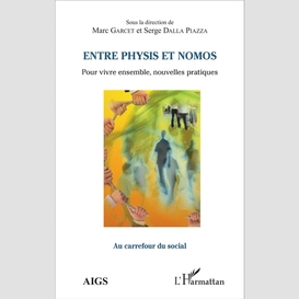 Entre physis et nomos