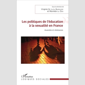 Les politiques de l'éducation à la sexualité en france