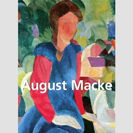 August macke et œuvres d'art