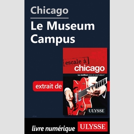 Chicago - le museum campus