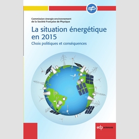La situation énergétique en 2015 - 2ème édition