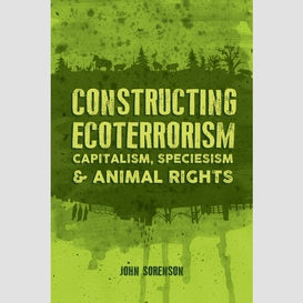 Constructing ecoterrorism