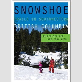 Snowshoe trails in southwestern british columbia