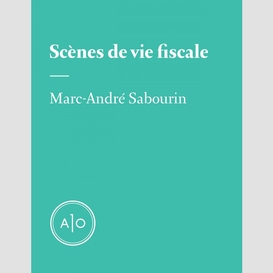 Scènes de vie fiscale