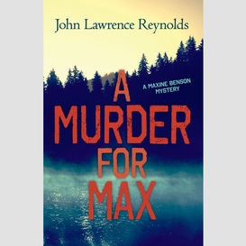 A murder for max