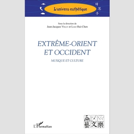 Extrême-orient et occident