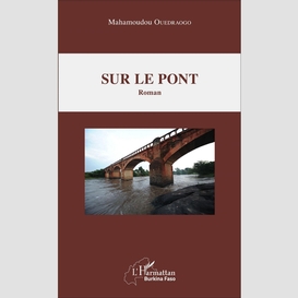 Sur le pont