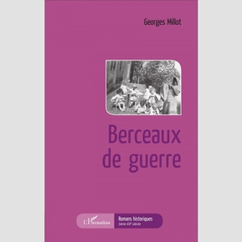 Berceaux de guerre