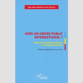 Vers un ordre public international ?