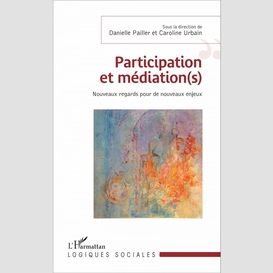 Participation et médiation(s)