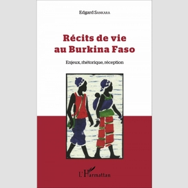 Récits de vie au burkina faso