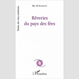 Rêveries du pays des fées