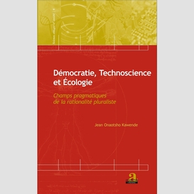 Démocratie, technoscience et ecologie