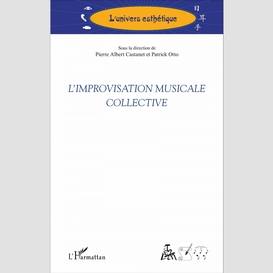 L'improvisation musicale collective