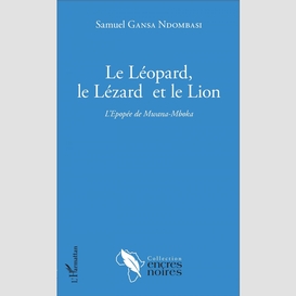 Le léopard, le lézard et le lion