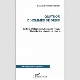 Quatuor d'hommes de désir