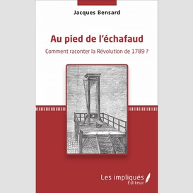 Au pied de l'échafaud