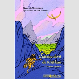 L'oiseau doré de khârkan