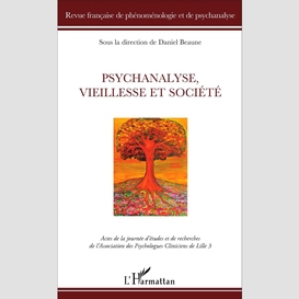 Psychanalyse, vieillesse et société