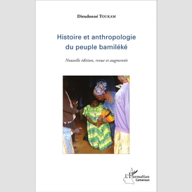 Histoire et anthropologie du peuple bamiléké