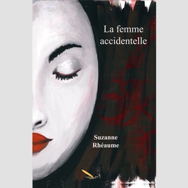 La femme accidentelle