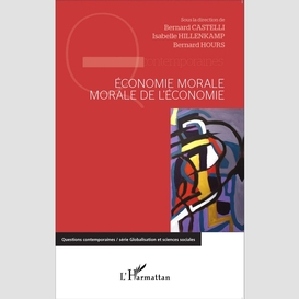 Economie morale, morale de l'économie