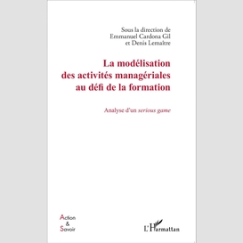 La modélisation des activités managériales au défi de la formation