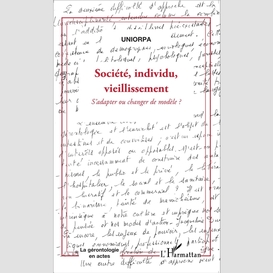 Société, individu, vieillissement