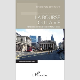 La bourse ou la vie