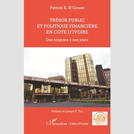 Trésor public et politique financière en côte d'ivoire