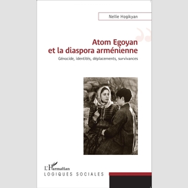 Atom egoyan et la diaspora arménienne