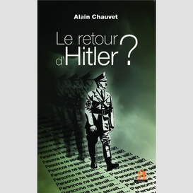 Le retour d'hitler ?