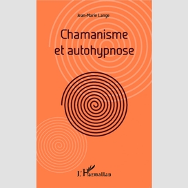 Chamanisme et autohypnose