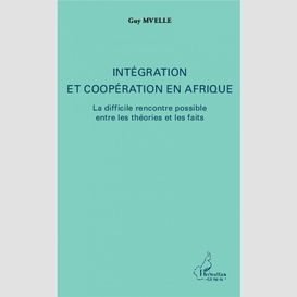 Intégration et coopération en afrique