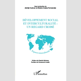 Développement social et interculturalité : un regard croisé