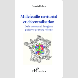 Millefeuille territorial et décentralisation