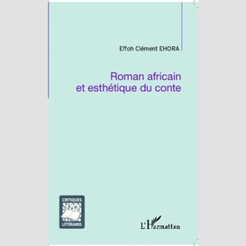 Roman africain et esthétique du conte