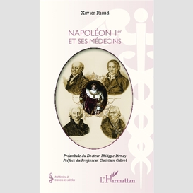 Napoléon 1er et ses médecins