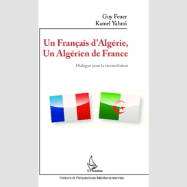 Un français d'algérie, un algérien de france