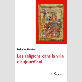 Religions dans la ville d'aujourd'hui les