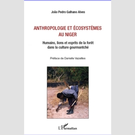 Anthropologie et écosystèmes au niger