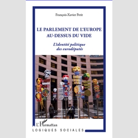 La parlement de l'europe au-dessus du vide - l'identité poli