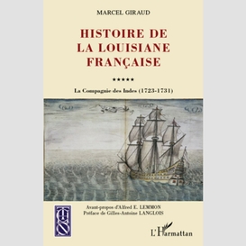 Histoire de la louisiane française - la compagnie des indes