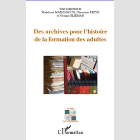 Archives pour l'histoire de la formation des adultes