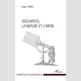 Descartes, la nature et l'infini