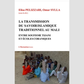 Transmission du savoir islamique traditionnel au mali