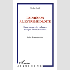 L'adhésion à l'extrême droite - etude comparative en france,