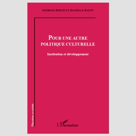 Pour une autre politique culturelle