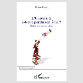 L'université a-t-elle perdu son âme ?