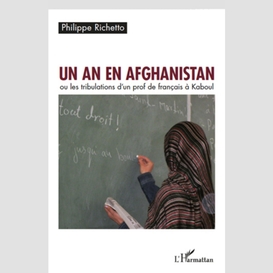 Un an en afghanistan - ou les tribulations d'un prof de fran